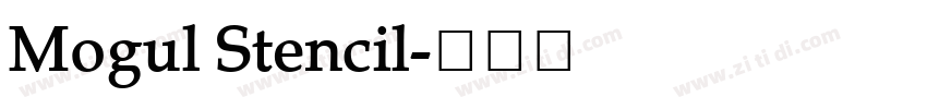 Mogul Stencil字体转换